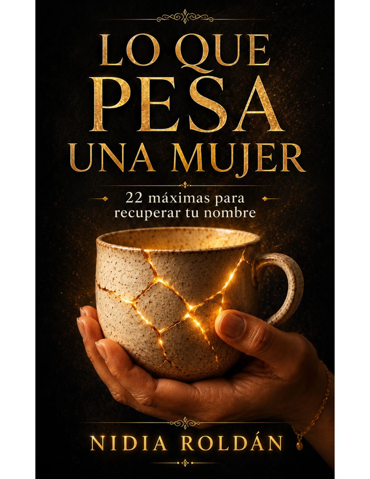 Tapa original de Lo que pesa una mujer, de Nidia Roldán